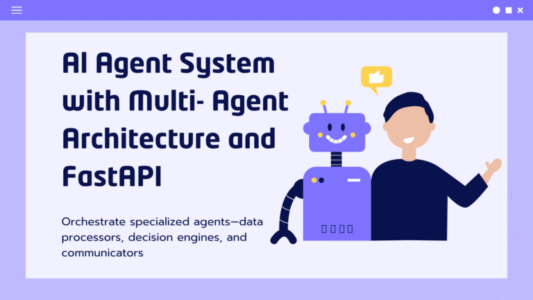 Al Agent System with Multi- Agent Architecture and FastAPI