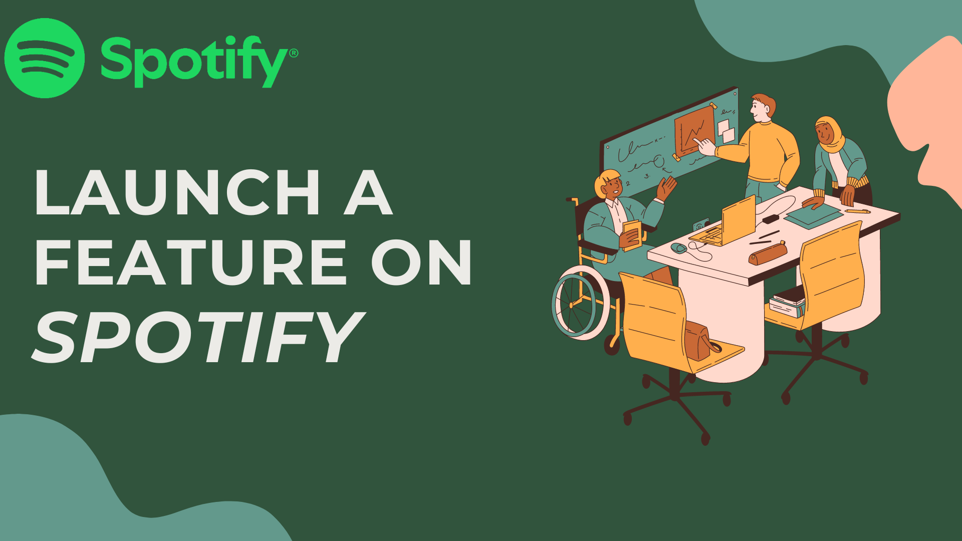 Launch a Feature on Spotify